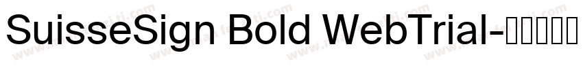 SuisseSign Bold WebTrial字体转换
